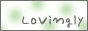 Lovingly